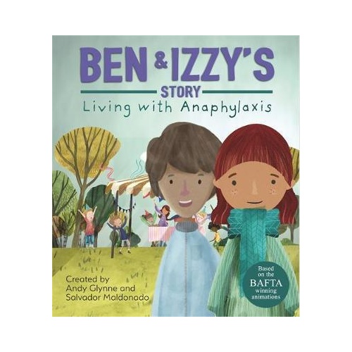 Ben & Izzy's Story - Living With Anaphylaxis